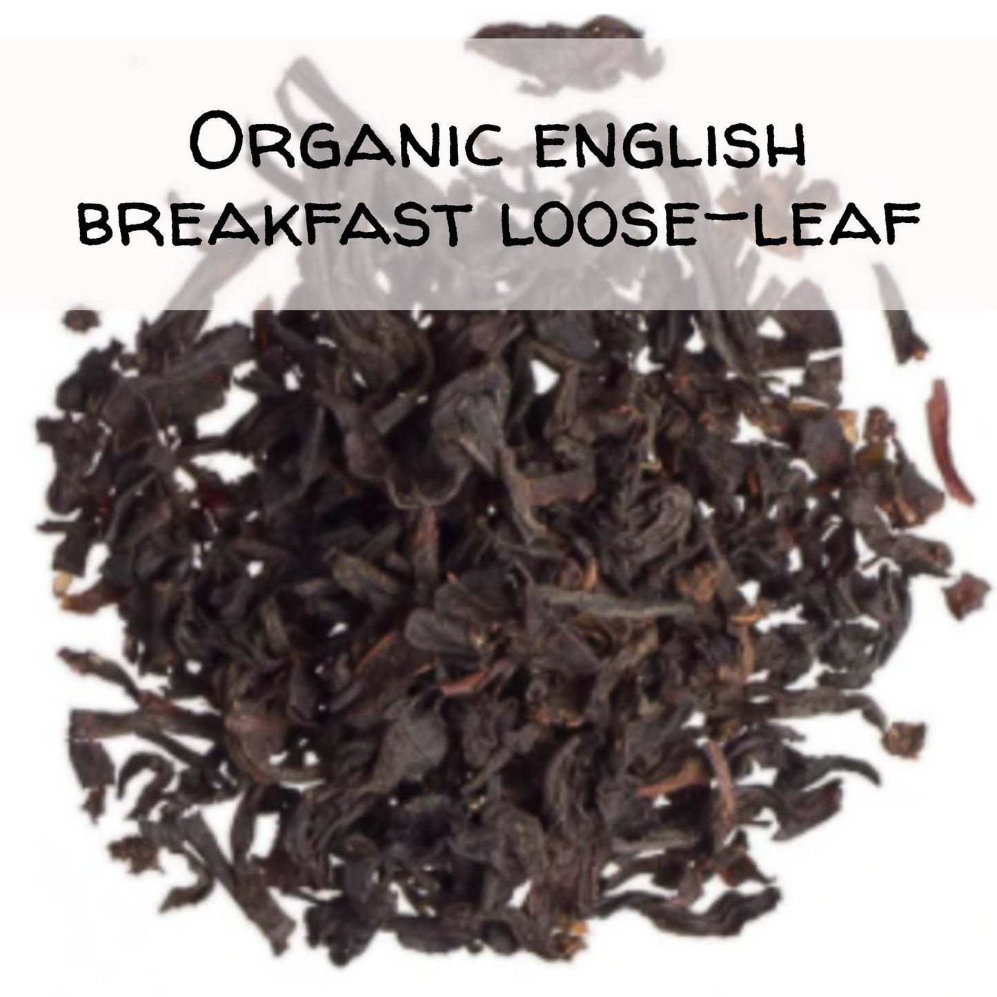 Organic English Breakfast Loose-Leaf