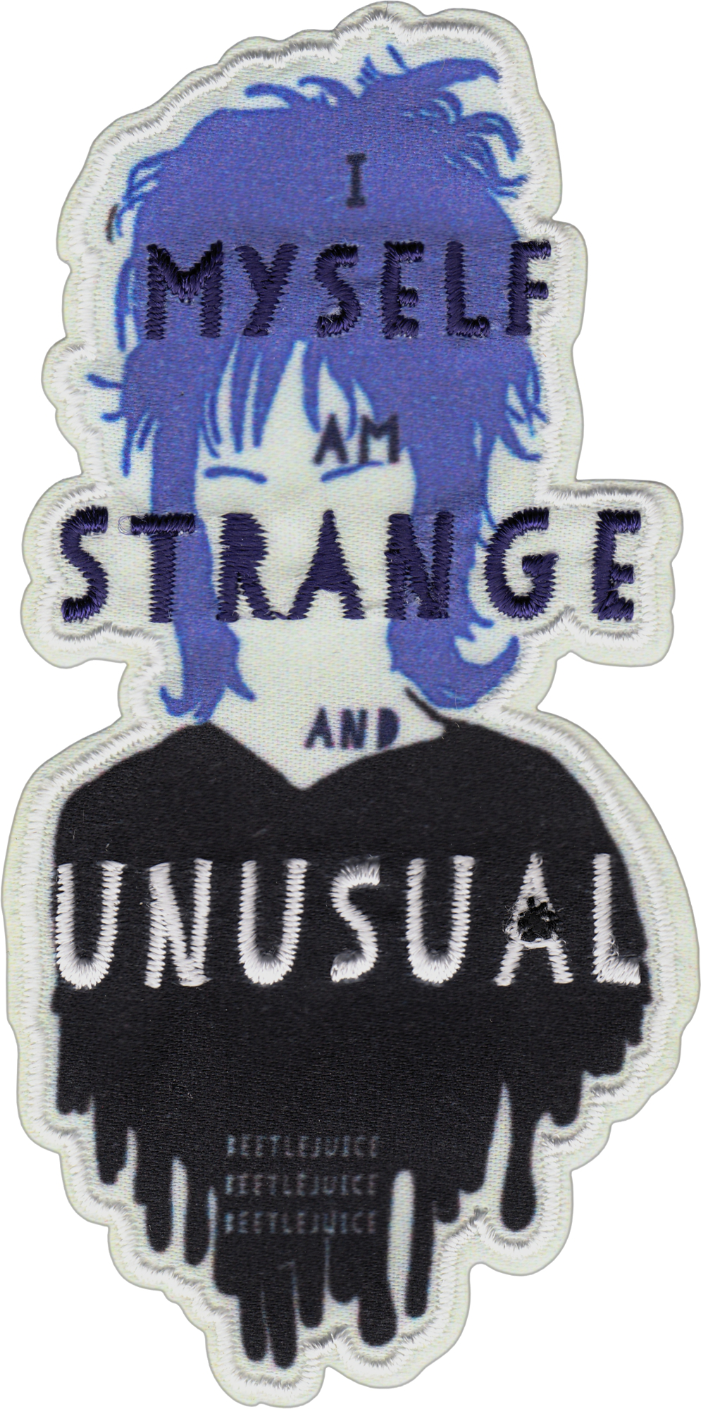 Patch - Beetlejuice - "I Myself Am Strange And Unusual"