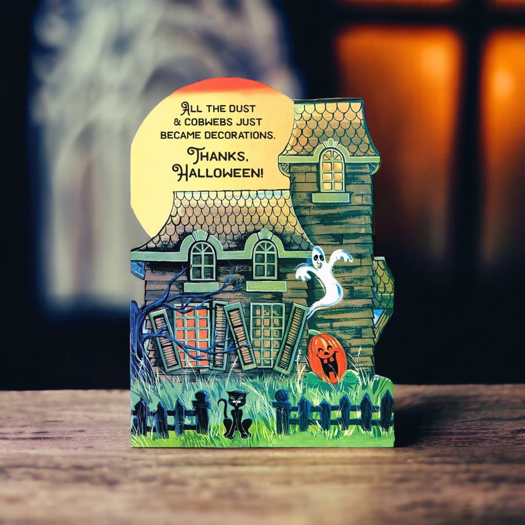 Halloween Card - Dust & Cobwebs Just Became Decorations