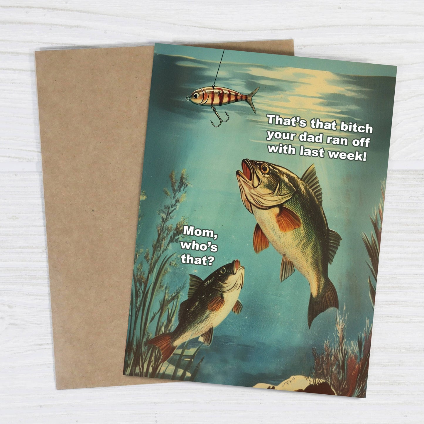Mom Who's That? - Funny Fishing Greeting Card