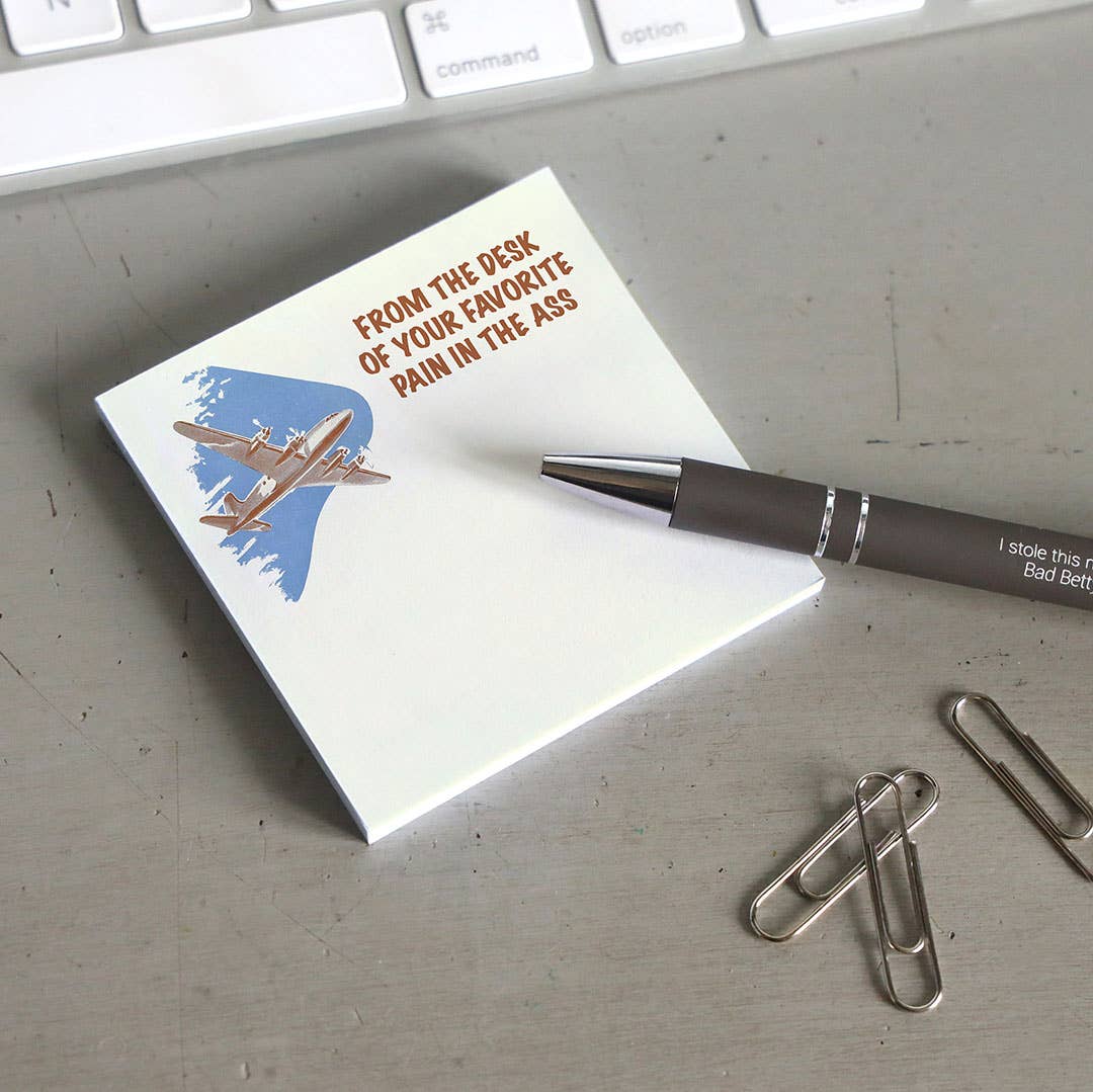 Funny Sarcastic Sticky Note Pad - Pain in the Ass Desk Note