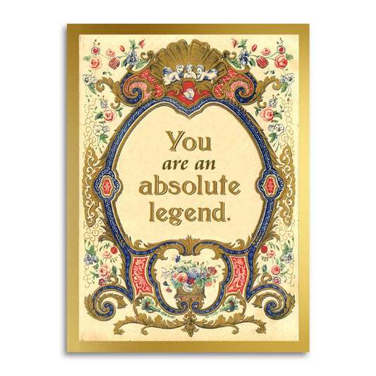 You Are an Absolute Legend - Vintage Style Greeting Card