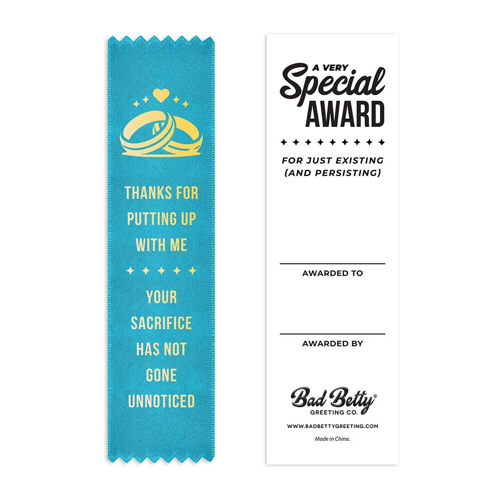 Thanks For Putting Up With Me, Sacrifice - Award Ribbon Gift
