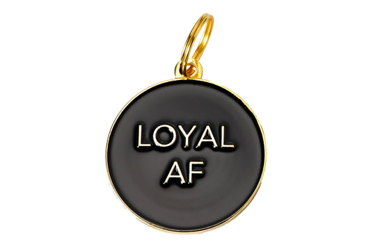 Loyal Af Pet Id Tag