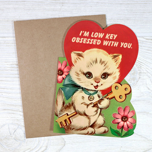 I’m Low Key Obsessed With You - Cute Valentine Love Card