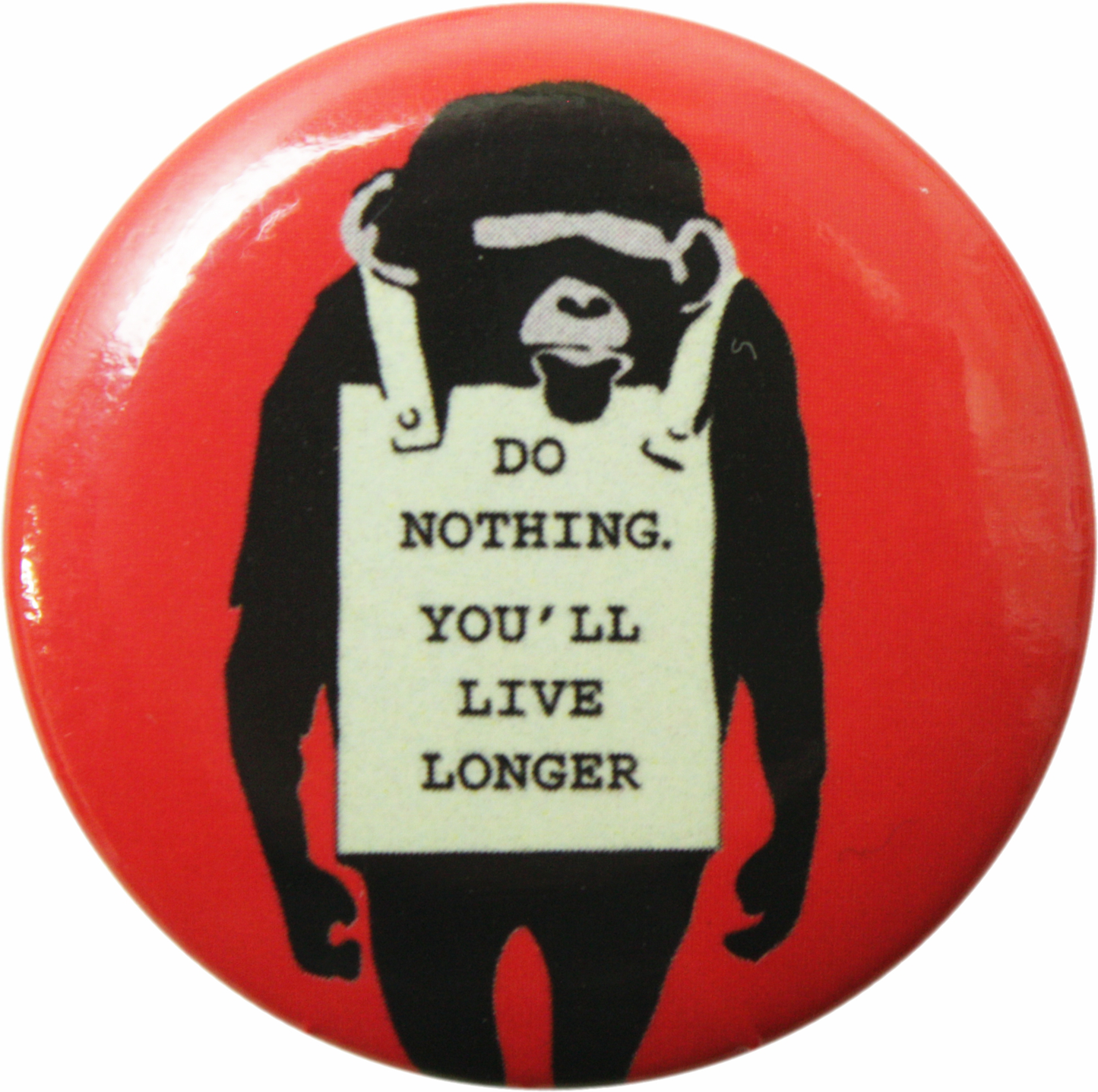 Pin-on Button - 1.25 Inch - Banksy - "Do Nothing..." Ape