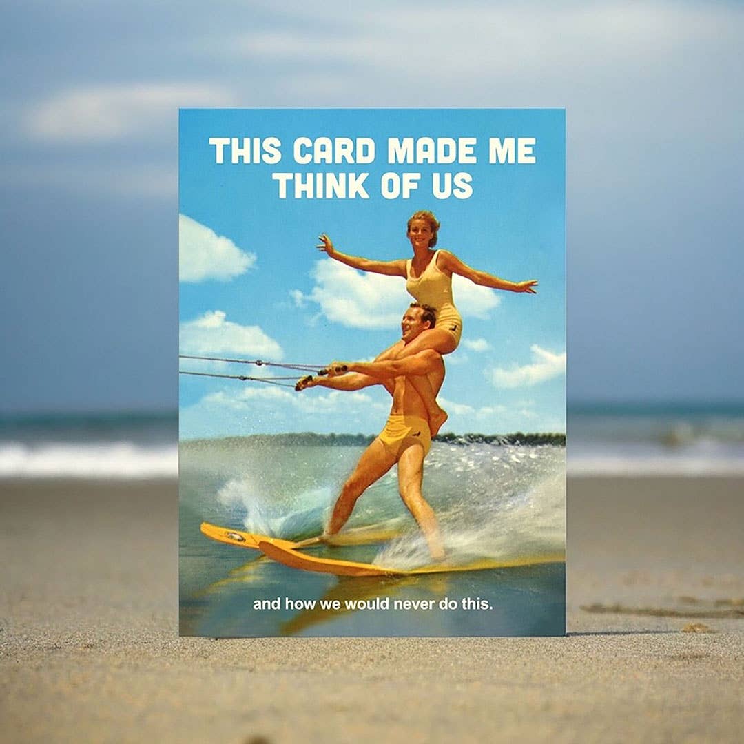 Funny Card That Reminds Us of Things We'd Never Do