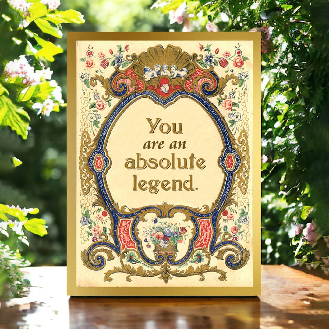 You Are an Absolute Legend - Vintage Style Greeting Card