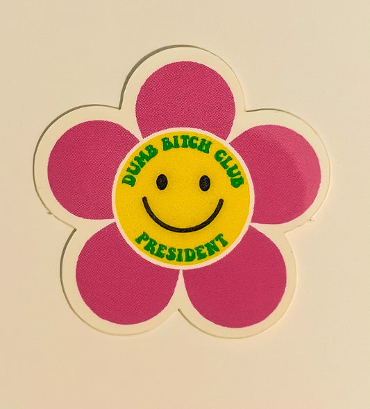 Dumb Bitch Club President Mini Sticker
