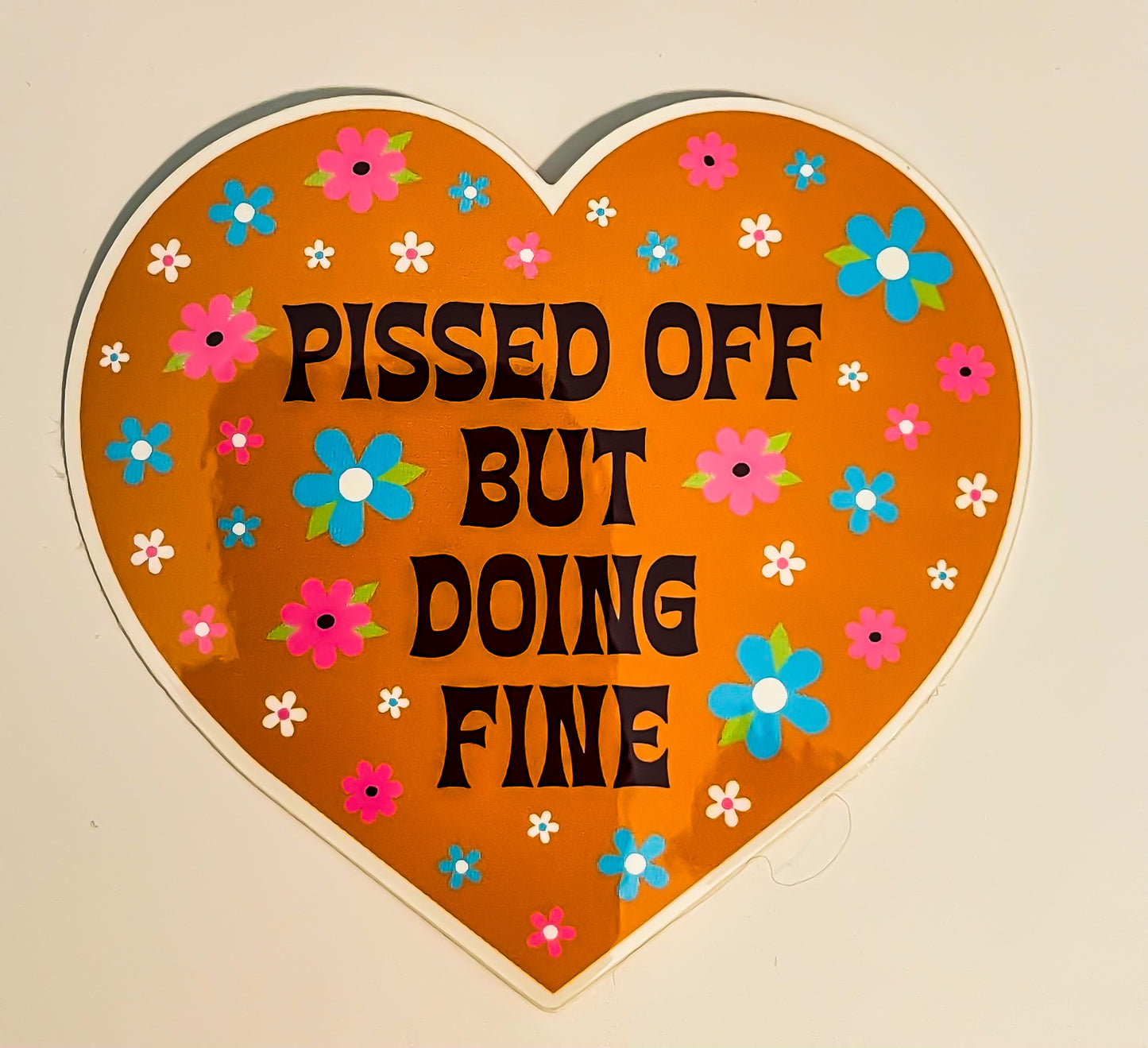 Pissed Off But Doing Fine Vinyl Sticker